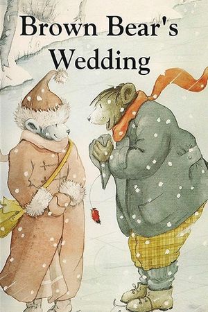 Brown Bear's Wedding's poster