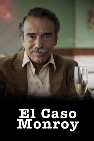 El caso Monroy's poster