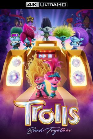 Trolls Band Together's poster