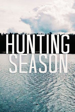 Hunting Season's poster image