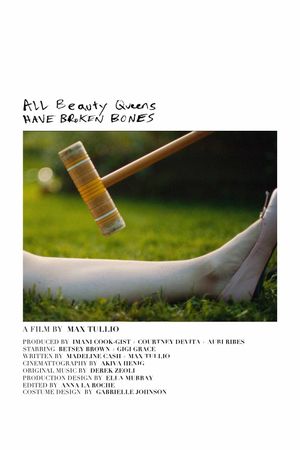 All Beauty Queens Have Broken Bones's poster