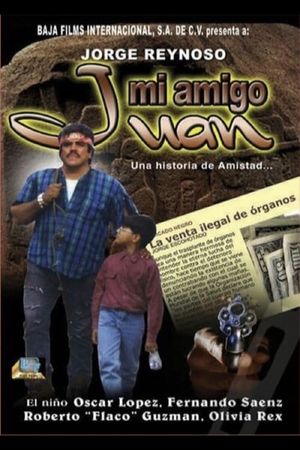 Mi amigo Juan's poster