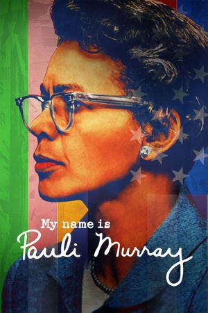My Name Is Pauli Murray's poster