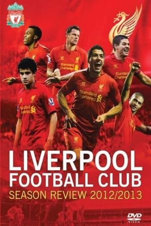 Liverpool F.C. - Official Season Review - 2012/13's poster