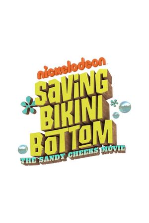 Saving Bikini Bottom: The Sandy Cheeks Movie's poster