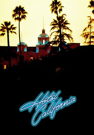 Eagles: Hotel California [Live] [Melbourne 2005]'s poster image