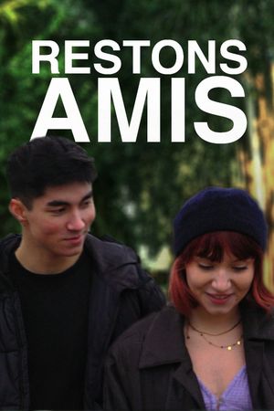 Restons Amis's poster