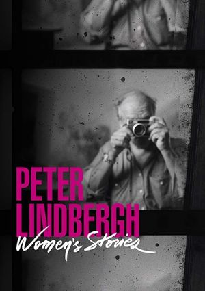 Peter Lindbergh - Women's Stories's poster