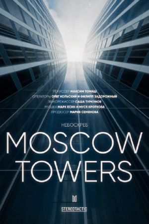 Moscow Towers's poster