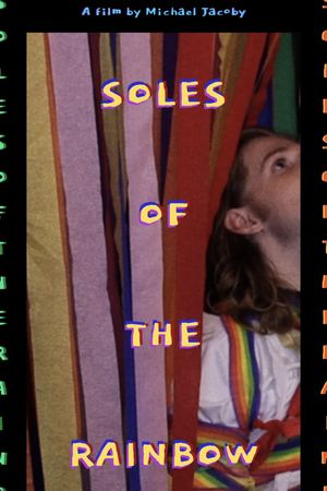 Soles Of The Rainbow's poster