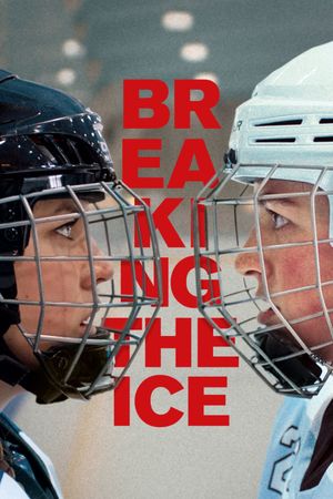 Breaking the Ice's poster