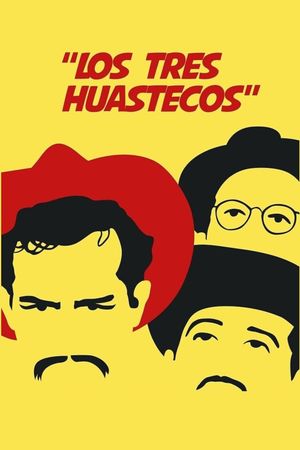 Los tres huastecos's poster