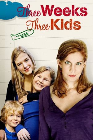 Three Weeks, Three Kids's poster