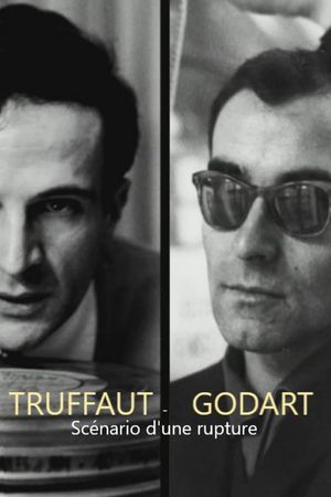 Truffaut / Godard, scénario d'une rupture's poster image