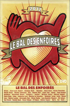 Les Enfoirés 2012 - Le Bal des Enfoirés's poster