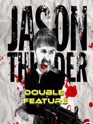 Jason Thunder: Double Feature's poster