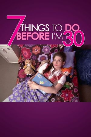 7 Things To Do Before I'm 30's poster