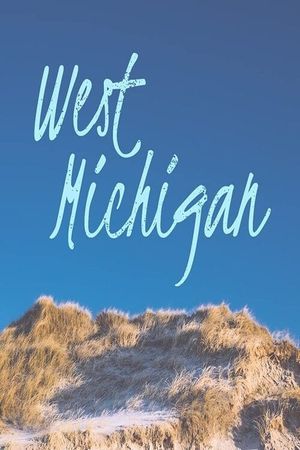 West Michigan's poster