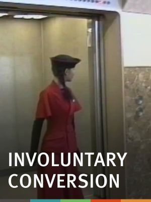 Involuntary Conversion's poster