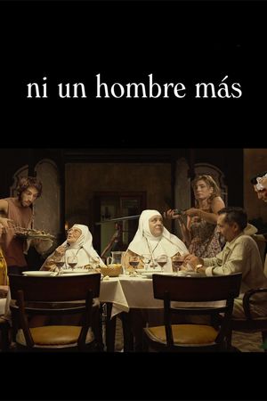 Ni un hombre más's poster