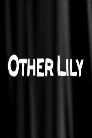 Other Lily's poster