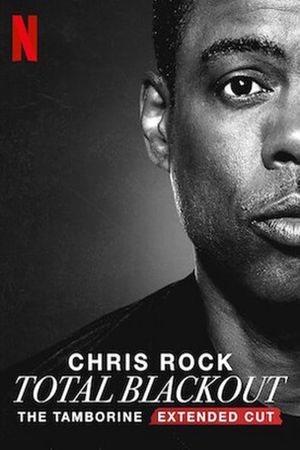 Chris Rock Total Blackout: The Tamborine Extended Cut's poster