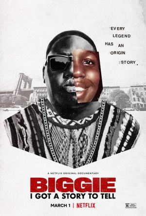 Biggie: I Got a Story to Tell's poster
