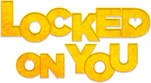 Locked on You's poster