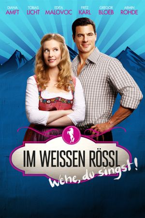 Im weißen Rössl - Wehe Du singst!'s poster