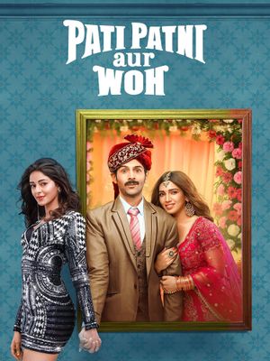 Pati Patni Aur Woh's poster