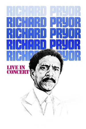 Richard Pryor: Live in Concert's poster
