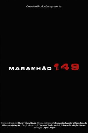Maranhão 149's poster