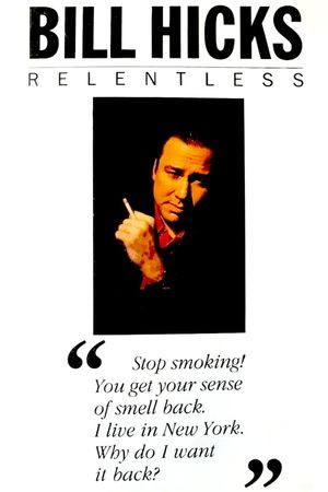 Bill Hicks: Relentless's poster
