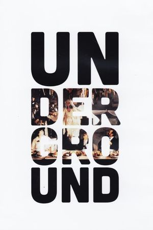 Underground's poster