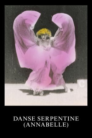 Annabelle Serpentine Dance's poster image