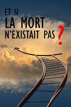 Et si la mort n'existait pas's poster