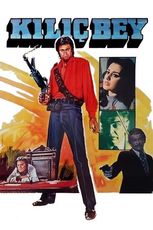Kiliç Bey's poster