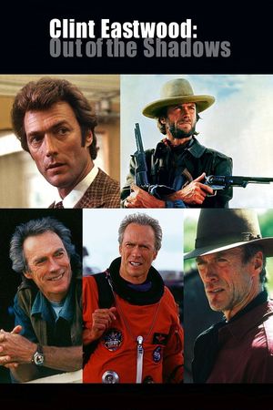 Clint Eastwood: Out of the Shadows's poster
