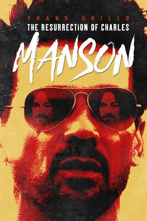 The Resurrection of Charles Manson's poster