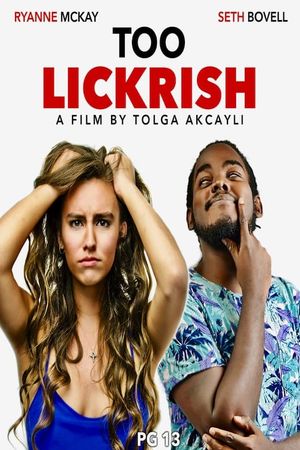 Too Lickrish's poster