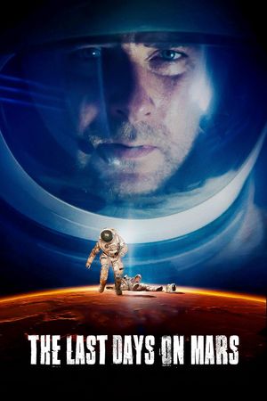 The Last Days on Mars's poster