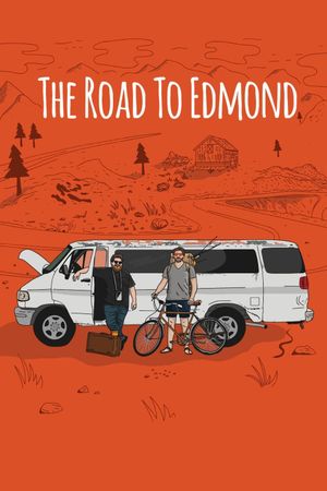 The Road to Edmond's poster