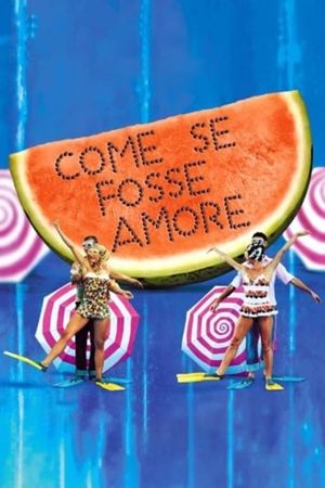 Come se fosse amore's poster image