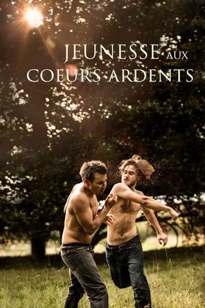 Jeunesse aux coeurs ardents's poster