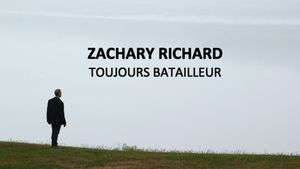 Zachary Richard toujours batailleur's poster