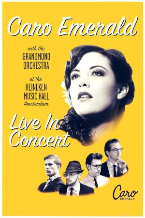 Caro Emerald With The Grandmono Orchestra - Live In Concert At The Heineken Music Hall's poster