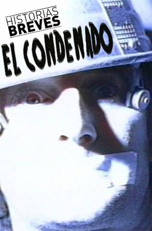 Historias Breves 0: El condenado's poster