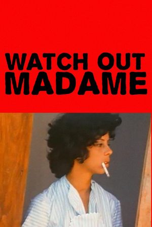 Watch Out, Madame's poster