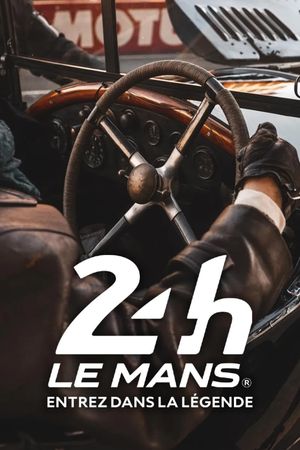 24 h Le Mans, entrez dans la légende!'s poster