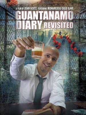 Guantanamo Diary Revisited's poster